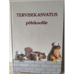 Tervisekasvatus põhikoolile