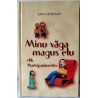 Minu väga magus elu
