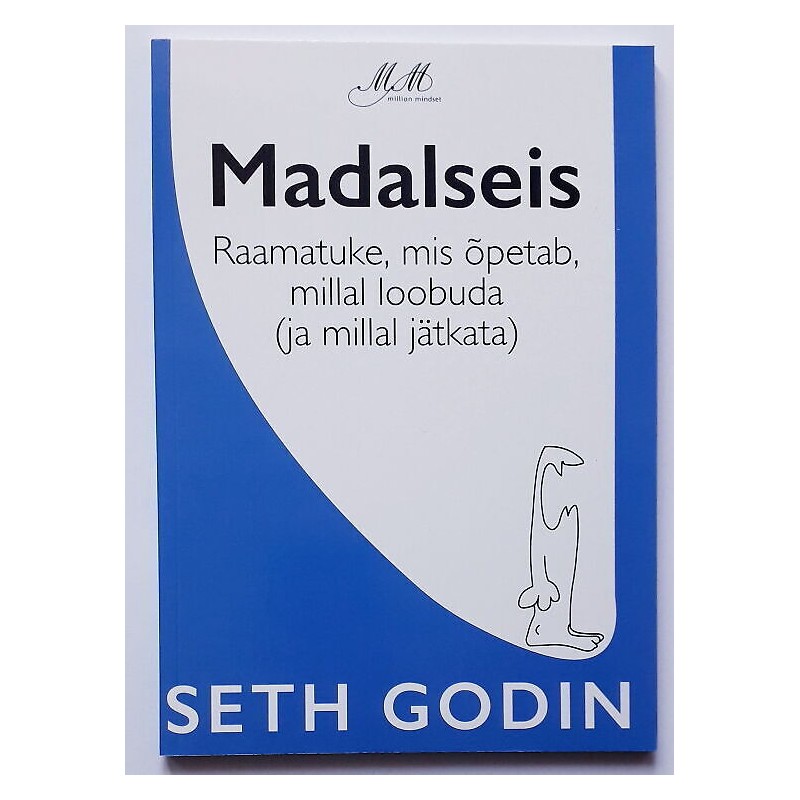 Madalseis. Seth Godin