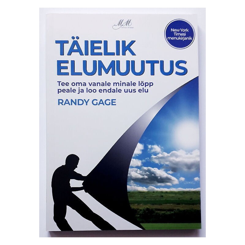 Täielik elumuutus. Randy Gage