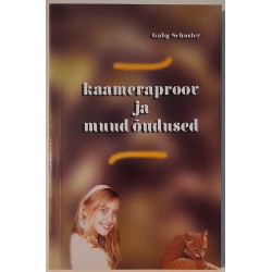 Kaameraproov ja muud...