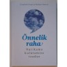 Õnnelik raha - Elizabeth Dunn, Michael Norton