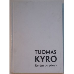 Kerjus ja jänes - Tuomas Kyrö