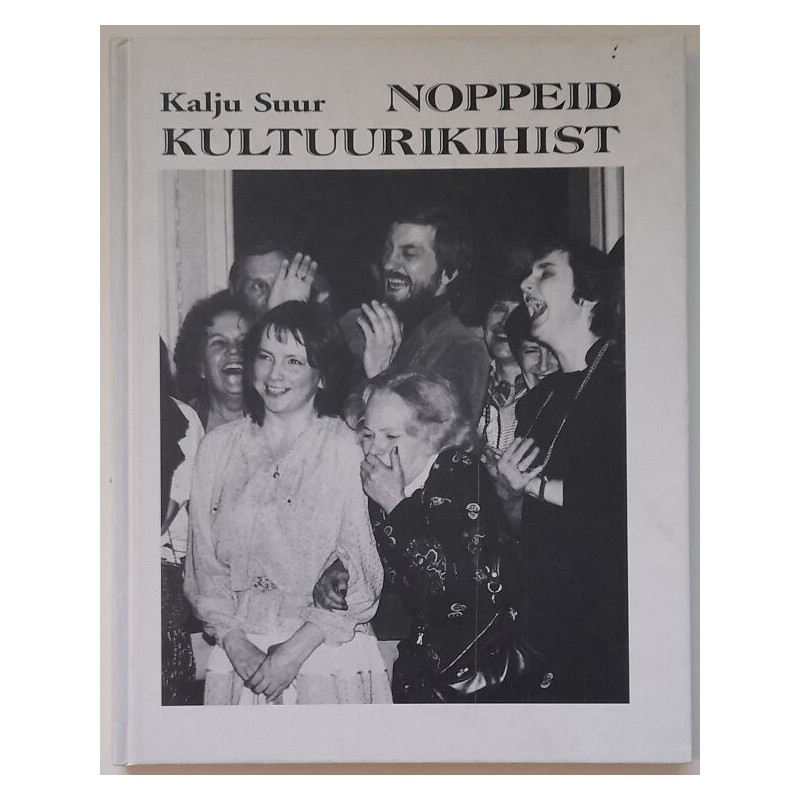 Noppeid kultuurikihist - Kalju Suur