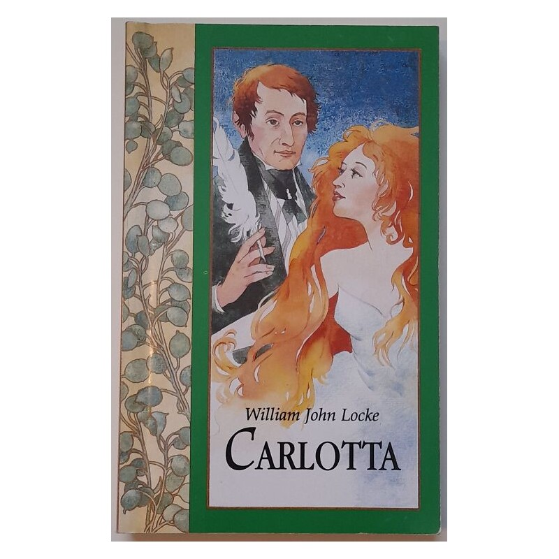 Carlotta - William John Locke