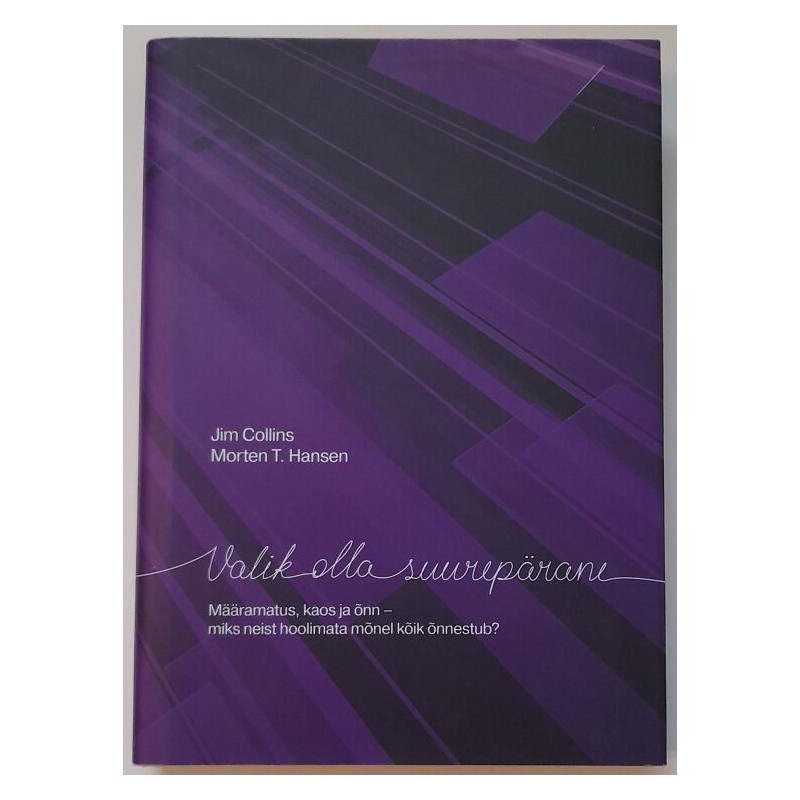 Valik olla suurepärane - Jim Collins, Morten T. Hansen