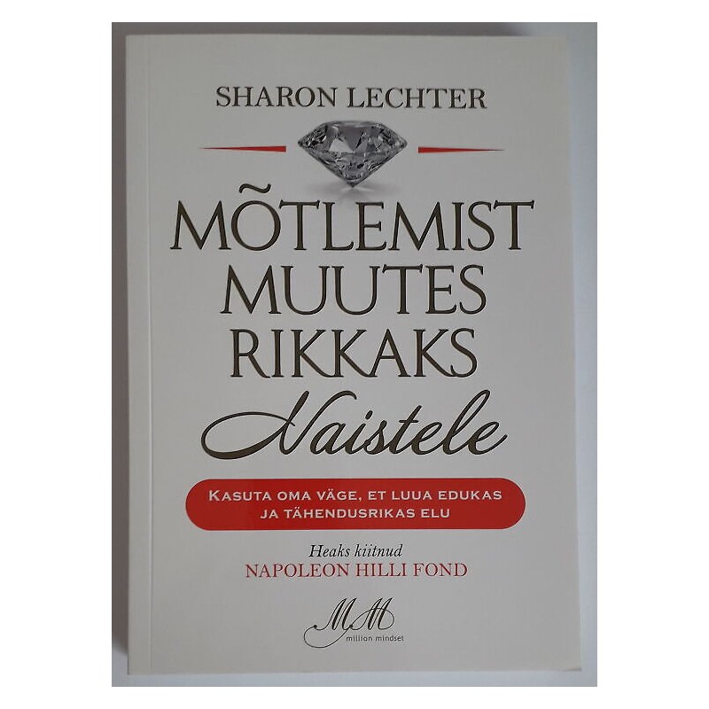 Mõtlemist muutes rikkaks. Naistele. Sharon L. Lechter