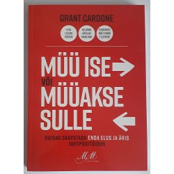 Müü ise või müüakse sulle....