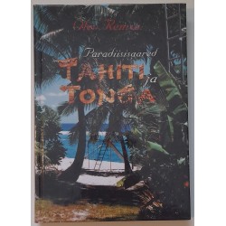 Paradiisisaared Tahiti ja...