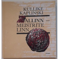 Tallinn - meistrite linn -...
