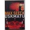 Uskmatu - Max Seeck
