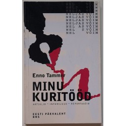 Minu kuritööd - Enno Tammer