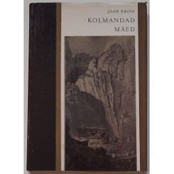 Kolmandad mäed - Jaan Kross