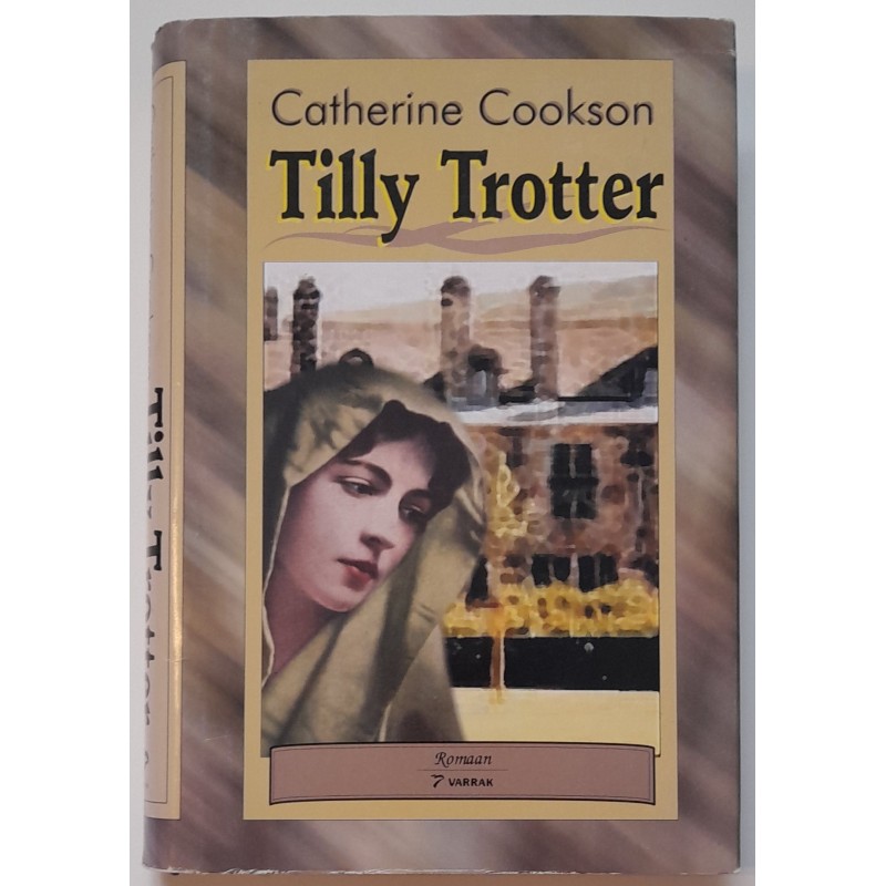 Tilly Trotter - Catherine Cookson
