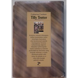 Tilly Trotter - Catherine Cookson