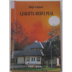 Ajaratta rehvi peal - Hinge...