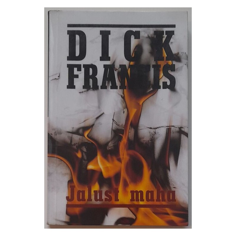 Jalust maha - Dick Francis