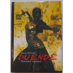 Duende. Flamenkot avastamas...