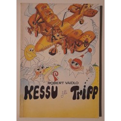 Kessu ja Tripp - Robert Vaidlo