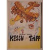 Kessu ja Tripp - Robert Vaidlo