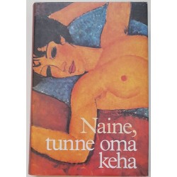 Naine, tunne oma keha....