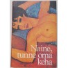 Naine, tunne oma keha. Käsiraamat