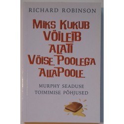 Miks kukub võileib alati...