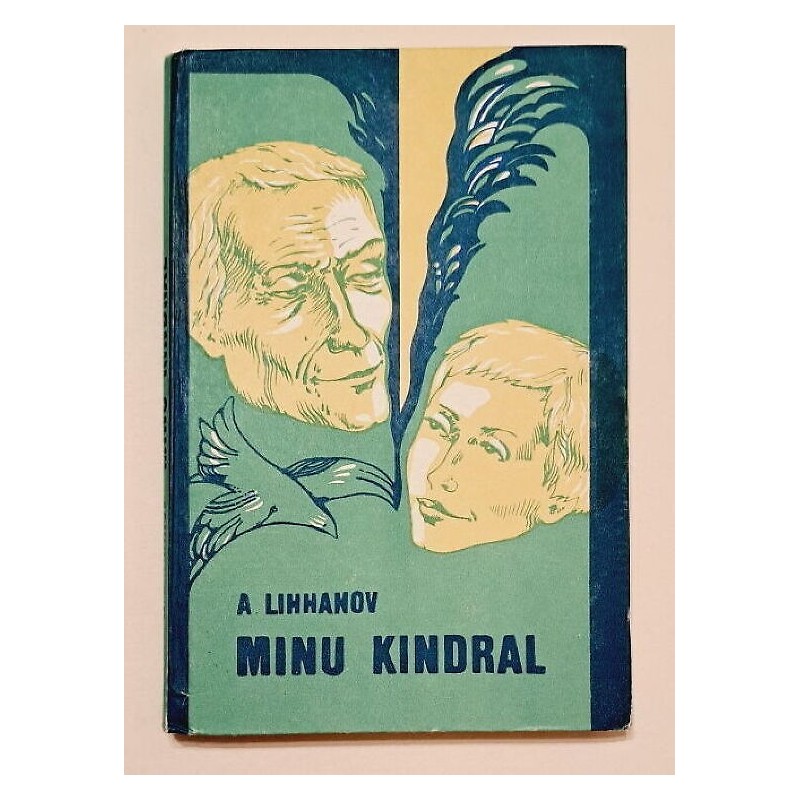 Minu kindral. Albert Lihhanov