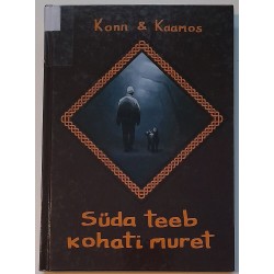 Süda teeb kohati muret -...