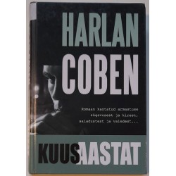 Kuus aastat - Harlan Coben