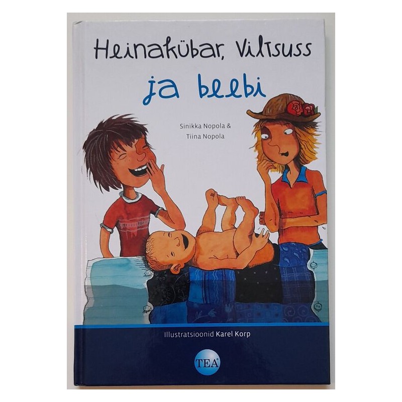 Heinakübar, Viltsuss ja beebi - S. Nopola, T. Nopola