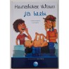 Heinakübar, Viltsuss ja beebi - S. Nopola, T. Nopola