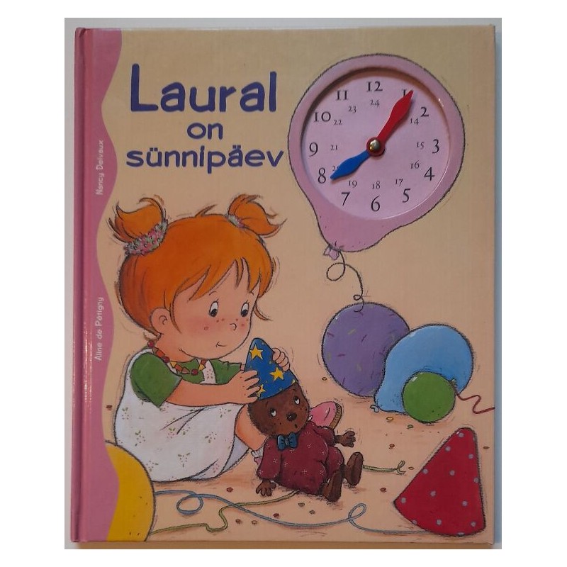 Laural on sünnipäev - Nancy Delvaux, Aline de Pétigny