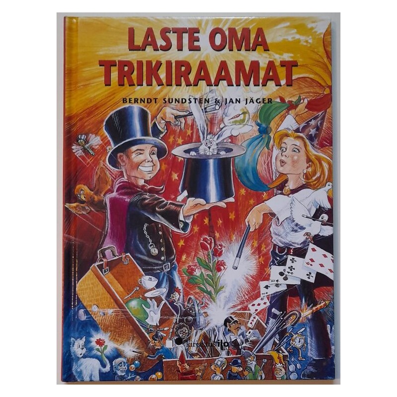 Laste oma trikiraamat - Jan Jäger, Berndt Sundsten