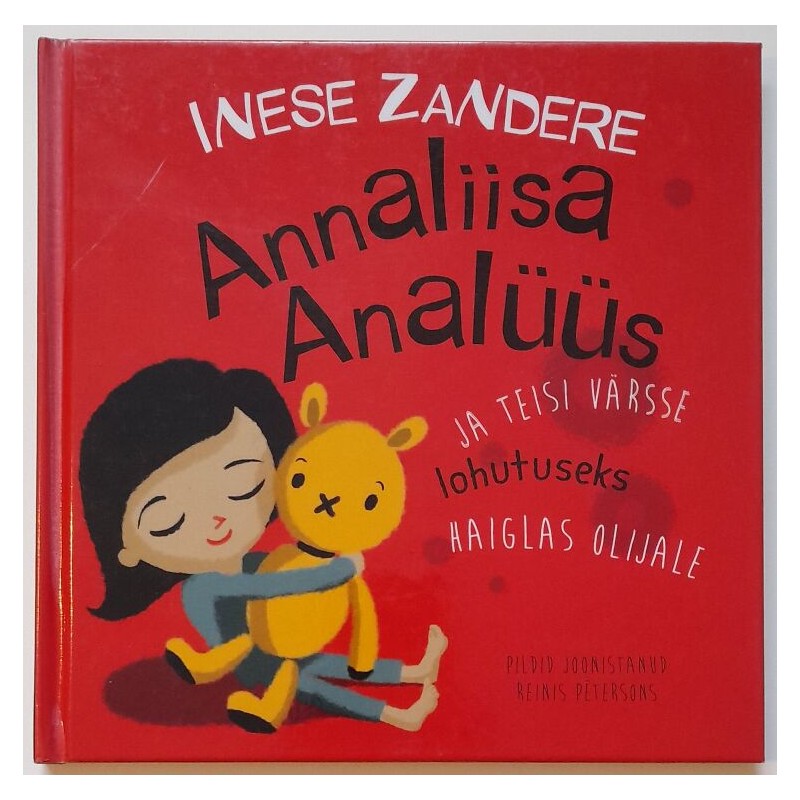 Annaliisa Analüüs ja teisi värsse lohutuseks haiglas olijale