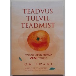 Teadvus tulvil teadmist -...