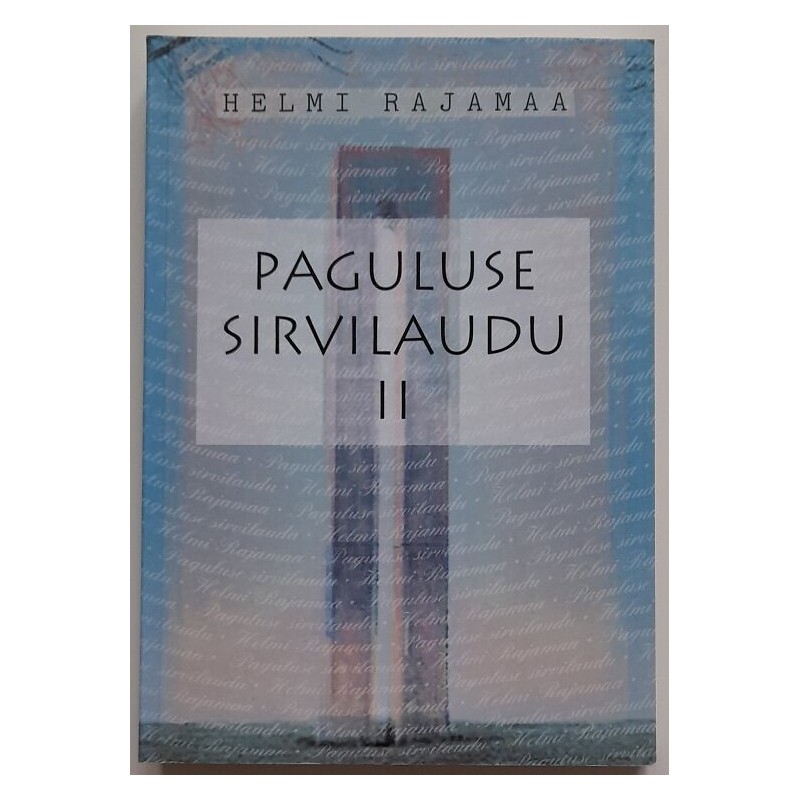 Paguluse sirvilaudu 2 - Helmi Rajamaa