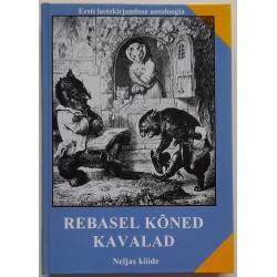 Rebasel kõned kavalad....