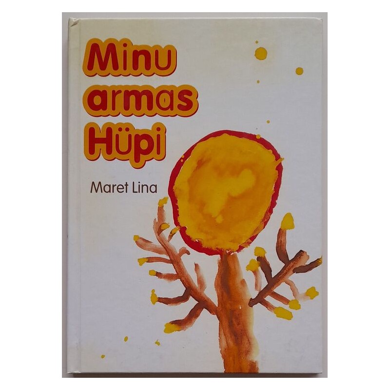 Minu armas Hüpi - Maret Lina