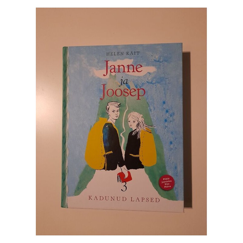 Janne ja Joosep 3. Kadunud lapsed - Helen Käit