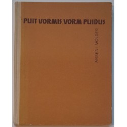 Puit vormis, vorm puidus -...
