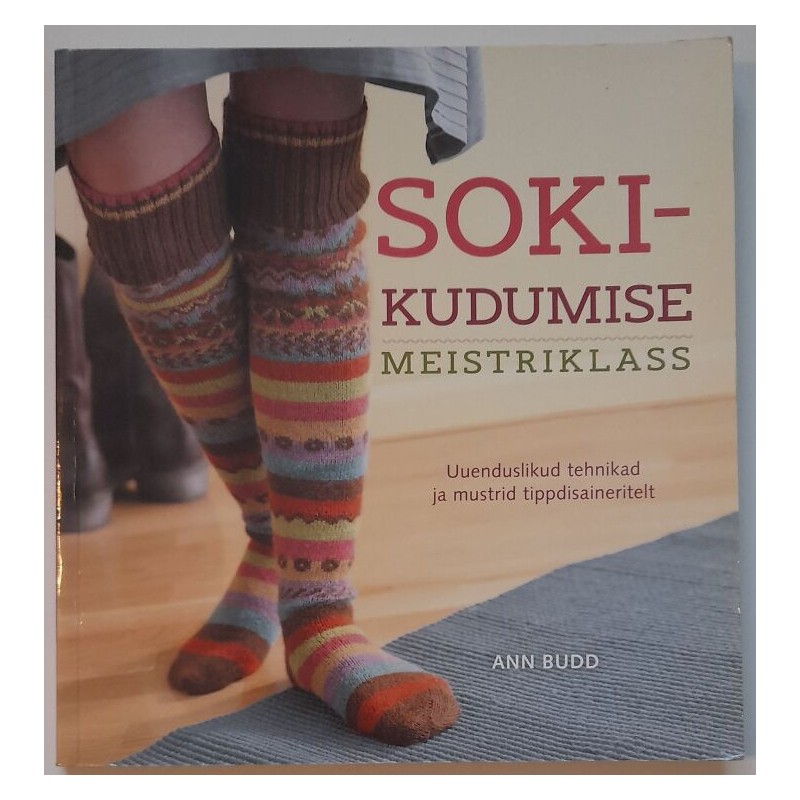 Sokikudumise meistriklass - Ann Budd