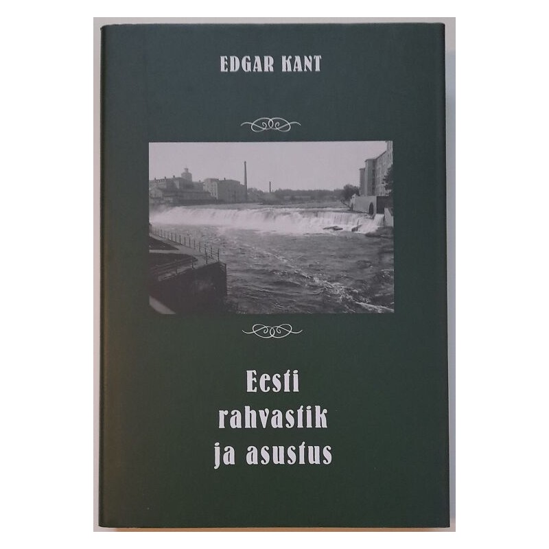 Eesti rahvastik ja asustus - Edgar Kant