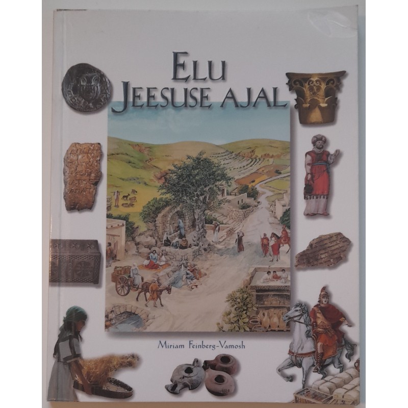 Elu Jeesuse ajal - Miriam Feinberg-Vamosh