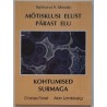 Mõtisklusi elust pärast elu. Kohtumised surmaga