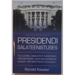 Presidendi salateenistuses...