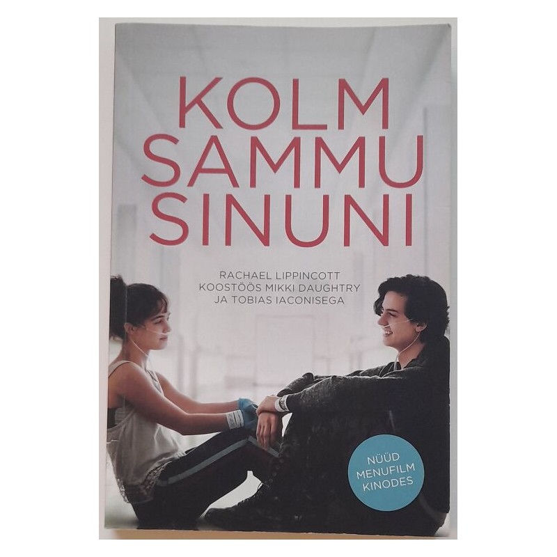 Kolm sammu sinuni - Rachael Lippincott