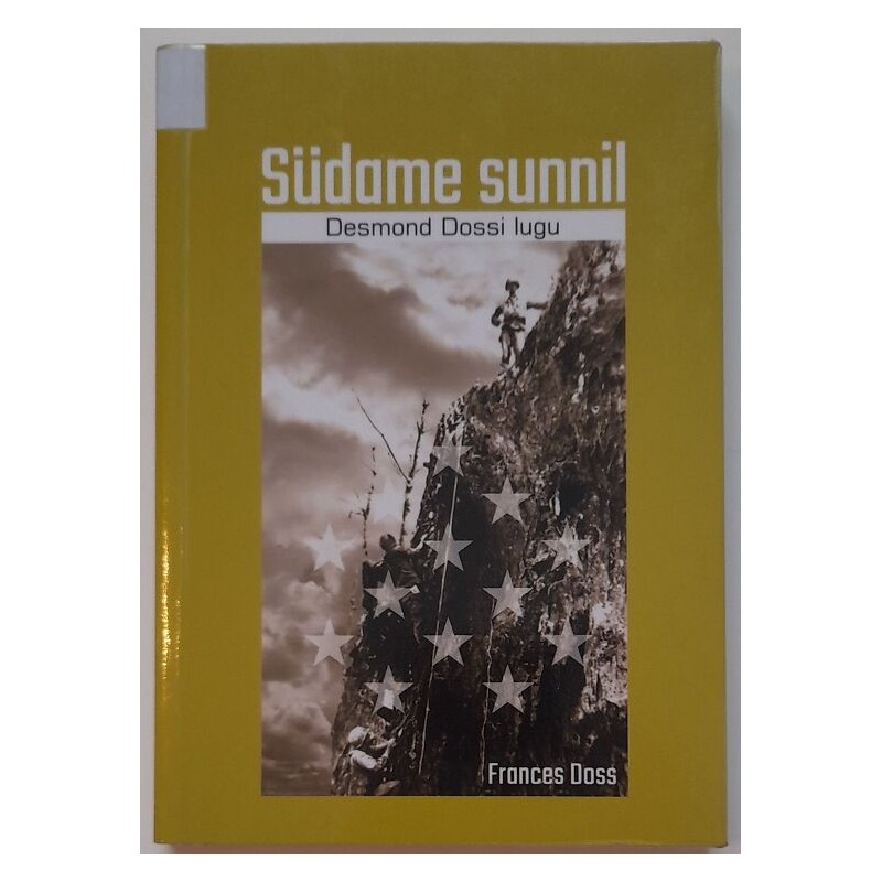 Südame sunnil. Desmond Dossi lugu - Frances Doss