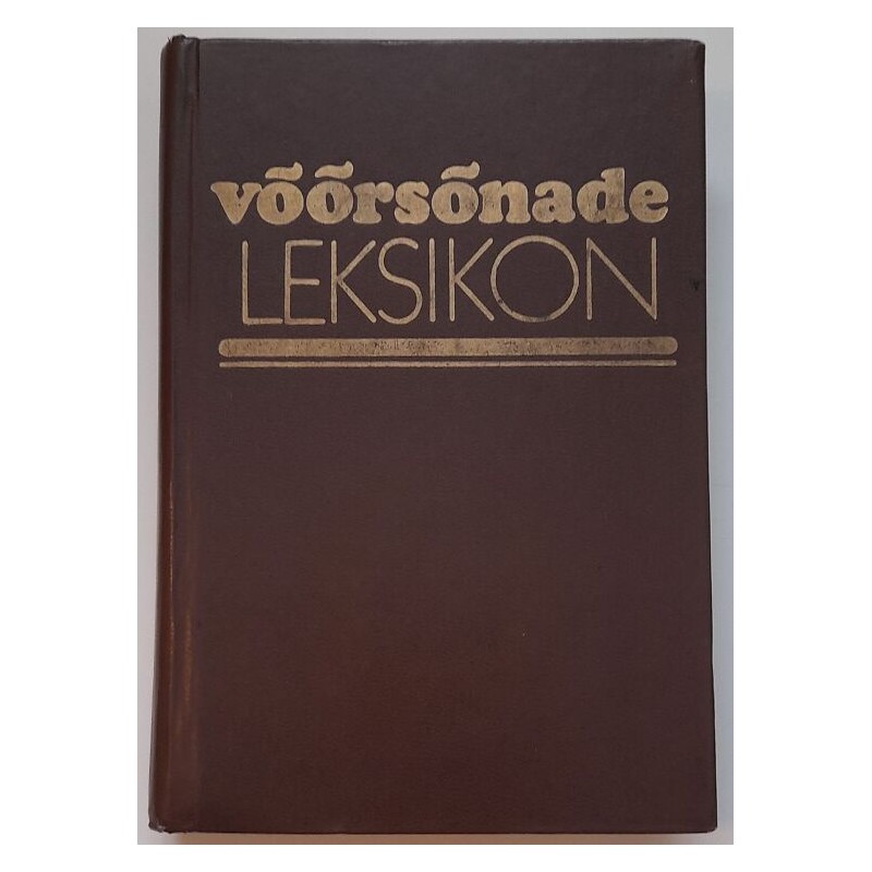 Võõrsõnade leksikon - R. Kleis, J. Silvet, E. Vääri