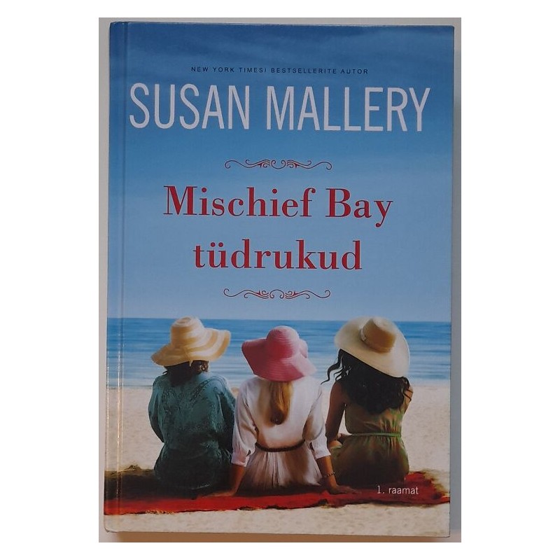 Mischief Bay tüdrukud - Susan Mallery